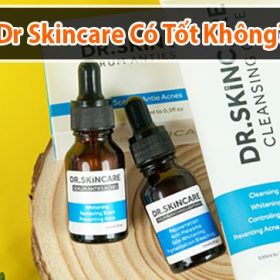 Giải đáp từ A đến Z: Dr Skincare có tốt không?