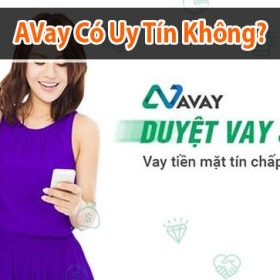 Avay là gì? Vay tiền tại Avay có uy tín không?