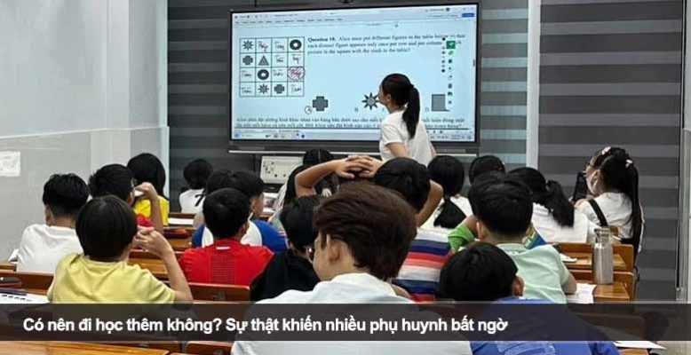 Có nên đi học thêm không? Sự thật khiến nhiều phụ huynh bất ngờ
