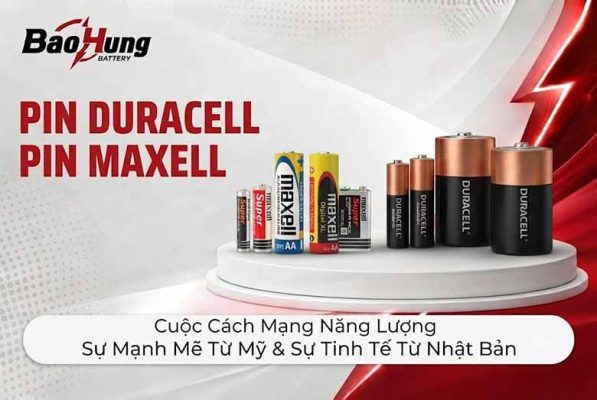 Cuộc Cách Mạng Năng Lượng Từ Pin Maxell Và Pin Duracell - Chọn Tinh Tế Hay Mạnh Mẽ?