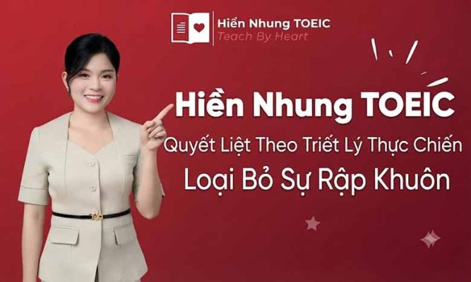 Hiền Nhung TOEIC Hà Nội - Lời Giải Cho Bài Toán "Lộ Trình Thực Chiến"